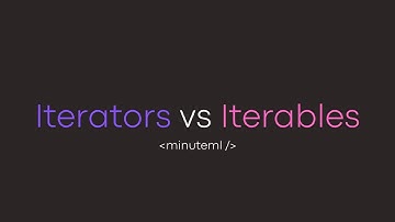 Python: Iterators vs Iterables