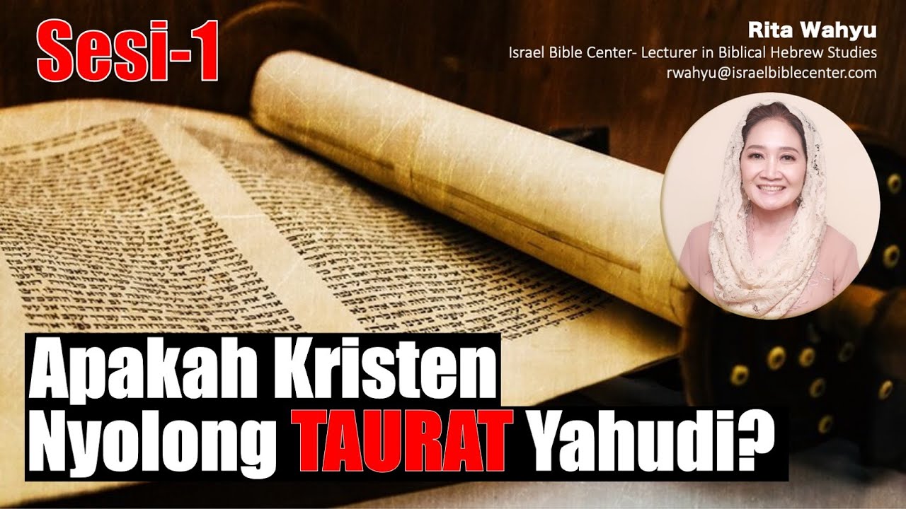 Apakah Kristen Nyolong TAURAT Yahudi? KITAB PERJANJIAN LAMA KRISTEN, Sesi-1