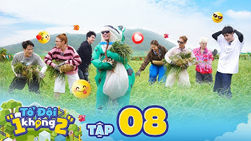 Tổ Đội "1 Không 2" - Tập 8: Quang Hùng MasterD "bỏ bùa" khách mời, Dương Lâm hoá cô bảo mẫu