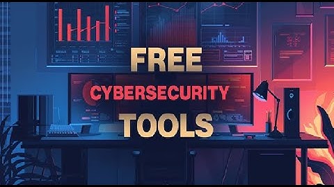 Top Free Cyber Security Tools For Beginners | Tools For Cyber Security | Top Cyber Security Tools