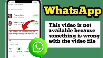 How To Fix WhatsApp  video not playing? fix "something is wrong with the video file" error (2025)