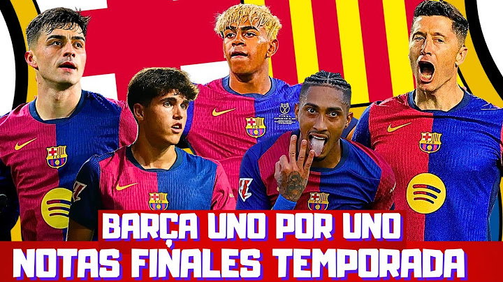 LAMINE YAMAL, PEDRI, RAPHINHA...¡BARCELONA LAS NOTAS FINALES A UNA GRAN TEMPORADA!