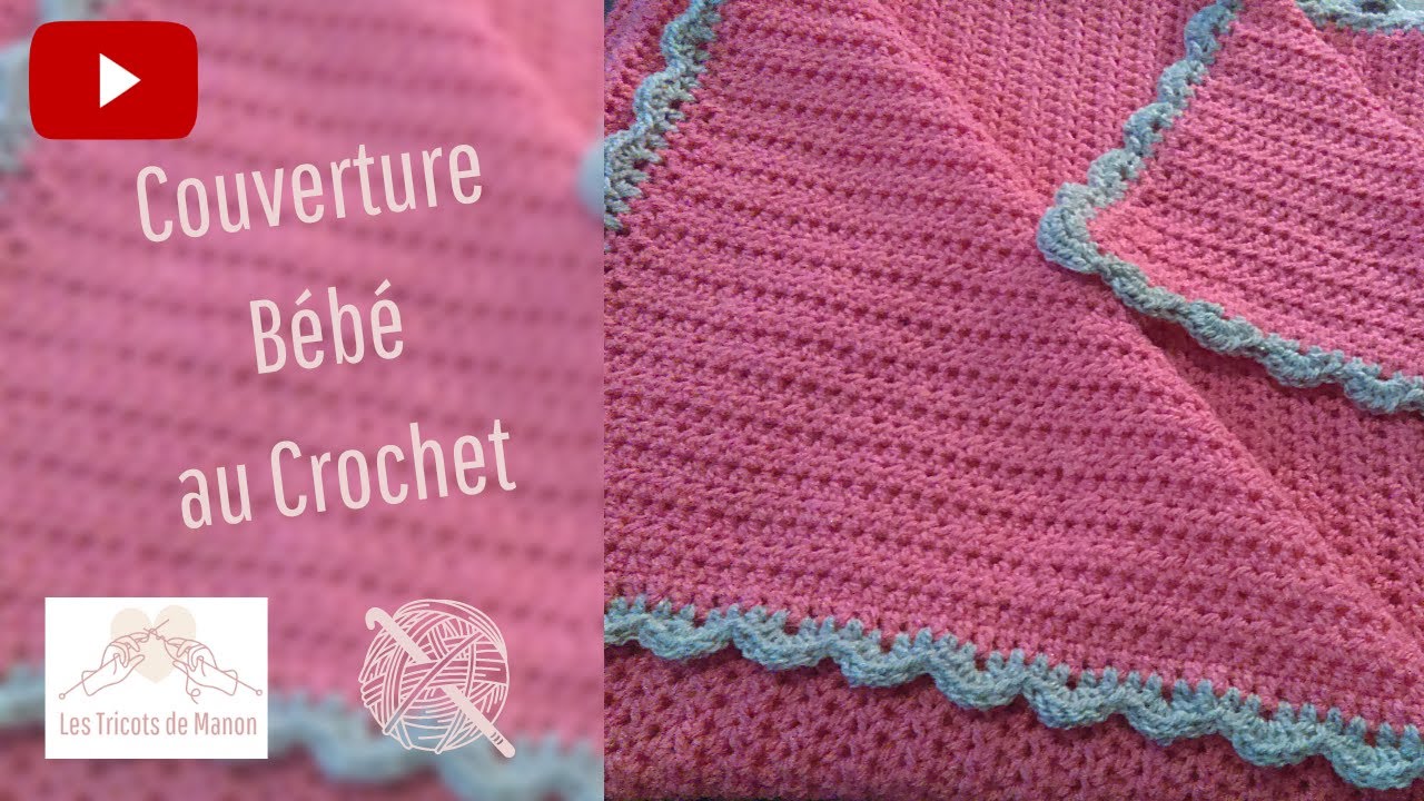 Couverture Bebe Au Crochet Youtube Crochet Baby Blanket Crochet Crochet Baby