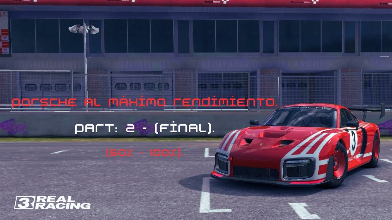 Real Racing 3 - Porsche al máximo rendimiento.