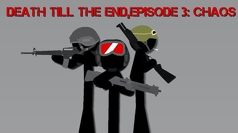 Death Till The End Episode 3: Chaos | Stick Nodes Zombie Animation