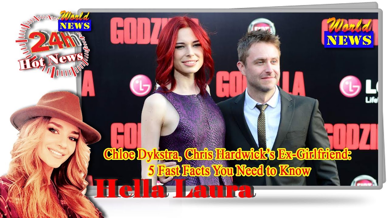 Did Chloe Dykstra Just Accuse Ex-Boyfriend Chris Hardwick of 'Long-Term Abuse ...