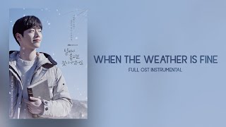 When The Weather Is Fine Full OST Instrumental (날씨가 좋으면 찾아가겠어요 Full OST Instrumental)