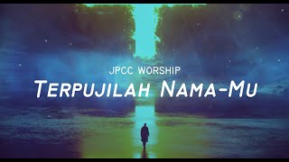 JPCC Worship - TERPUJILAH NAMA-MU Karaoke