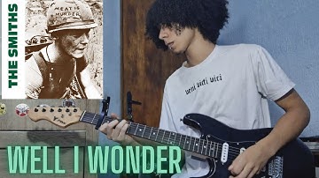 The Smiths - Well I Wonder | Guitar Cover