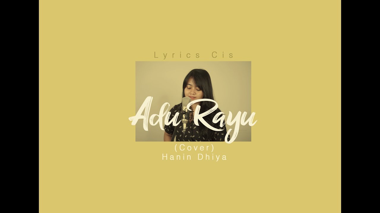 Lirik Adu Rayu - Adu Rayu - Yovie Tulus Glenn (Cover) Hanin Dhiya Lirik