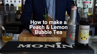 How To Make A Peach &amp; Lemon Bubble Tea with MONIN