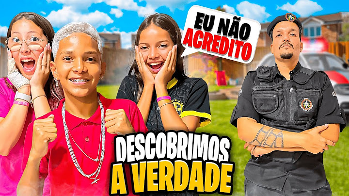 DESCOBRIMOS A VERDADE, NÃO ACREDITO QUE ELAS FIZERAM ISSO