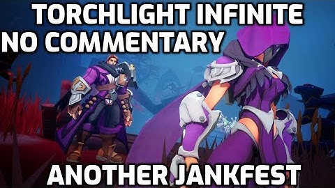 Torchlight Infinite Beta NO commentary ULTRA SETTINGS 60FPS (15 Minutes)
