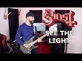 Ghost - See the Light [BlackWater Studios]