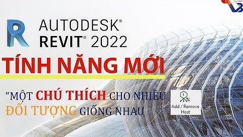 Revit 2022 | Chú thích/Tag cho nhiều đối tượng giống nhau (New!)