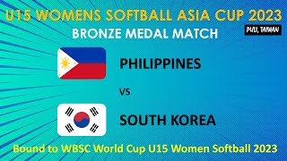 Philippines vs South Korea | Bronze Medal Match | U15 Women's Softball Asia Cup 2023 | June\/17\/2023