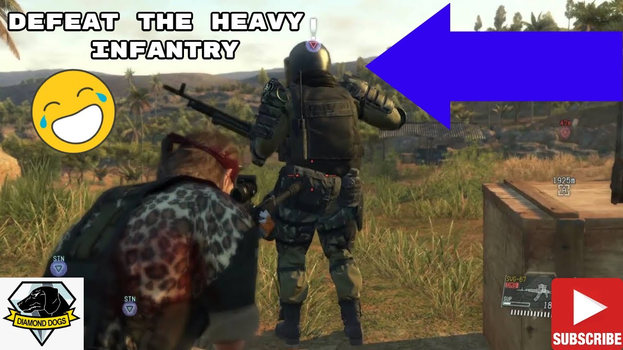 ELIMINATE THE HEAVY INFANTRY - MGS V (Easiest Method)