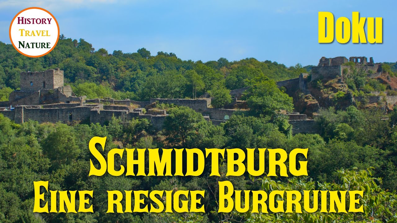 Die grösste Burgruine im Hunsrück | Die SCHMIDTBURG | Geschichte, Mythen, Legenden | Deutschland