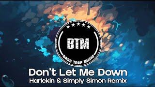The Chainsmokers - Don't Let Me Down (Harlekin & Simply Simon Remix) ft. Daya