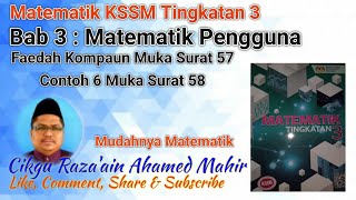 Faedah Kompaun Buku Teks Muka Surat 57 Matematik KSSM Tingkatan 3 Contoh 6 Muka Surat 58 Faedah Kompaun Buku Teks Muka Surat 57 Matematik KSSM Tingkatan 3 Contoh 6 Muka Surat 58