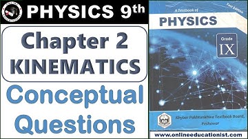 Conceptual Questions | Physics 9th | Chapter 2 Kinematics | KPK Textbook Book, Peshawar | SLO Based