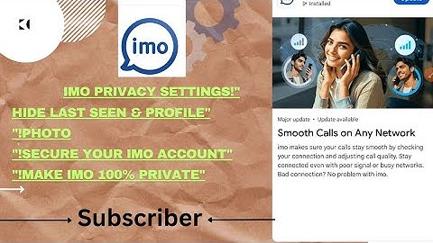 IMO Privacy Settings 2025 | Hide Last Seen, Profile Picture, & More | IMO Secret Tips