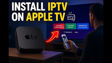How to Install IPTV on Apple TV Without Errors 2025