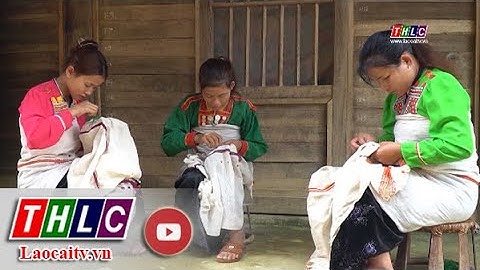 Lai Châu giữ gìn bản sắc văn hóa các dân tộc từ các chính sách hỗ trợ | THLC