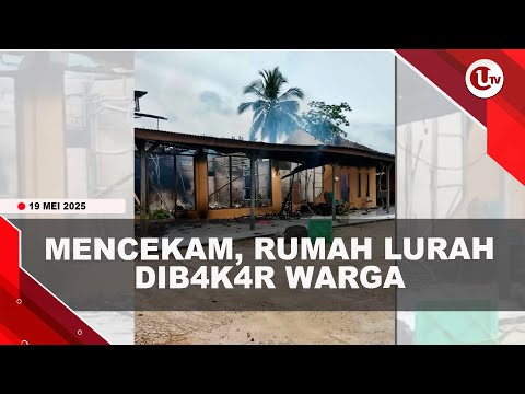 RUMAH LURAH DIB4K4R WARGA, DIPICU JUAL BANSOS HINGGA PENVSUKAN | U-NEWS