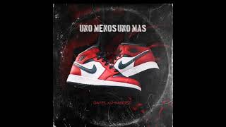 Uno Menos Uno Mas - Dayel X J-Handez Prod Rauw