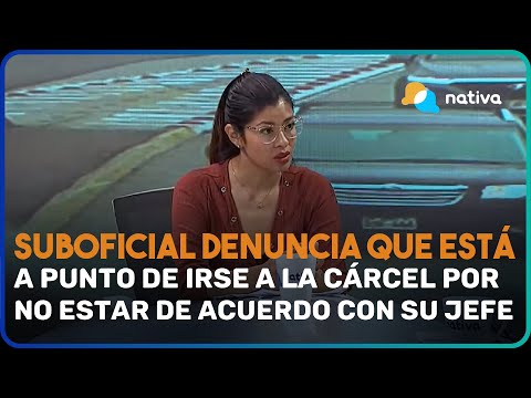 Ancash: Sub-officer reports he is about to go to jail for disagreeing with his boss