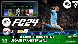 FIFA 16 MOBILE CAREER MODE TOURNAMENT EA SPORTS FC4 UDPDATE TRANSFER 23/24