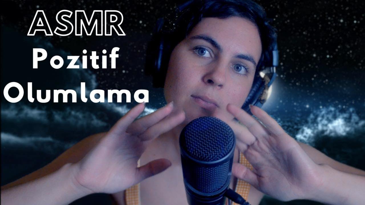 [TÜRKÇE ASMR] ♡ | POZİTİF OLUMLAMA CÜMLELERİ | Positive Affirmations - Turkish ASMR