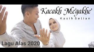 Kacakh Megakhe - Kasih Selian -  - Lagu Alas 2020