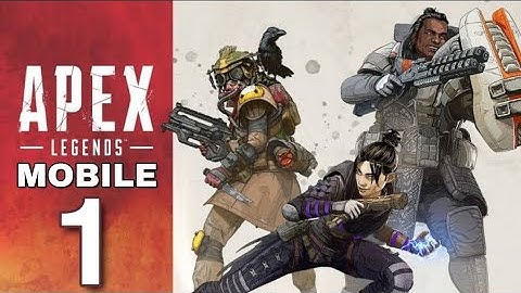 Apex Legends Mobile Gameplay Walkthrough Part 1 (Android/iOS) - FIRST TIME PLAYING!