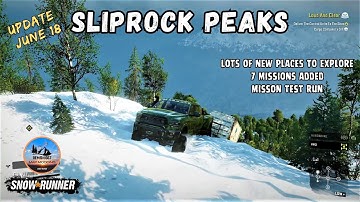 Snowrunner Modding - Sliprock Peaks UPDATE - New Misson Run