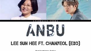 Lee Sun Hee ANBU ft. Chanyeol (EXO) (color coded lyrics han/rom/eng)