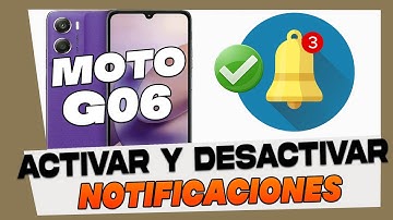Como Activar y Desactivar las Notificaciones en Motorola Moto G06 y 06 Power