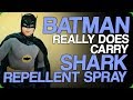 Batman Really Does Carry Shark Repellent Spray (DC - Give Us Some Levity)