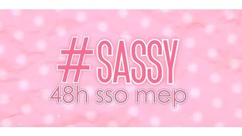 #SASSY - 48H SSO MEP - [2015]