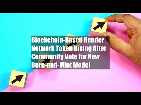 Blockchain-Based Render Network Token Rising After Community Vote for New Burn-and-Mint Model