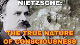 NIETZSCHE on the Nature of Consciousness - Deep Dive: “The Genius of the Species” (The Gay Science )