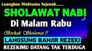 SHOLAWAT PENARIK REZEKI PALING DAHSYAT, Sholawat Nabi Muhammad SAW, SALAWAT JIBRIL PALING MERDU