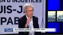 Jean-Michel Lambert : 'Ma vérité dans l'affaire Grégory'