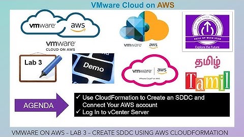 VMC on AWS - LAB 3 - Create SDDC using AWS CFT - Session in TAMIL