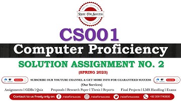 CS001 Assignment 2 Solution Spring 2023 l CS001 Assignment No. 1 Solution 2023 @RaiseForSuccess