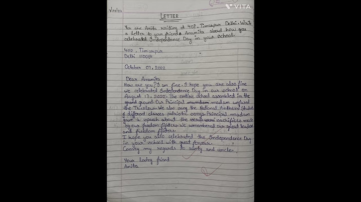 Letter writting to friend about Independence Day celebration in your school (English Grammar)