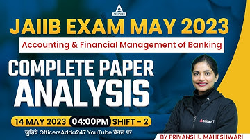 JAIIB Exam Analysis 2023 | Accounting & Financial Management of Banking | JAIIB AFM Paper Analysis