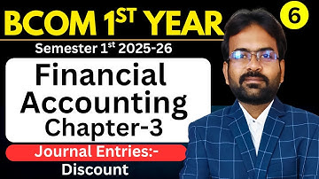 Journal Entries:- Discount | Financial accounting chapter-3 | Recording of Transaction | Bcom sem 1