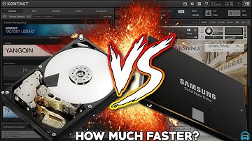 KONTAKT LOAD TIMES - HARD DRIVE vs. SSD